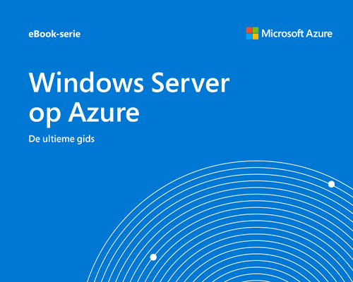 De ultieme gids voor Windows Server op Azure